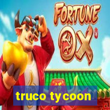 truco tycoon